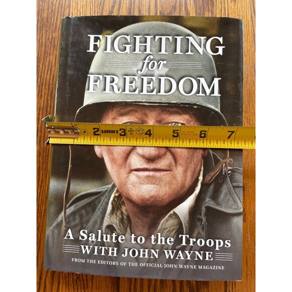 Fighting For Freedom: A Salute To The Troops By John Wayne Editors Hardcover - Picture 10 of 14